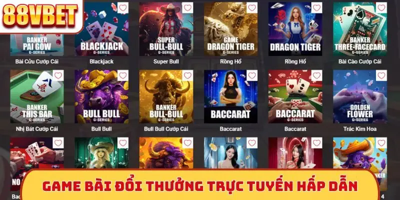 Game bài đổi thưởng trực tuyến hấp dẫn