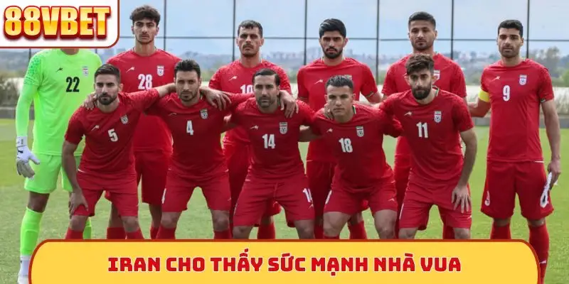 Iran cho thấy sức mạnh nhà vua