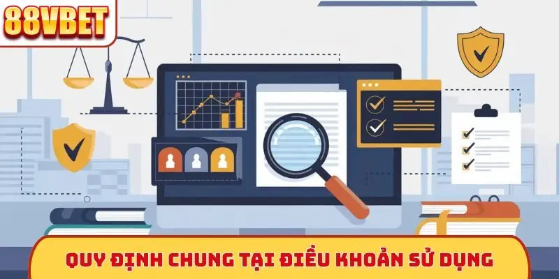 Quy định chung tại điều khoản sử dụng