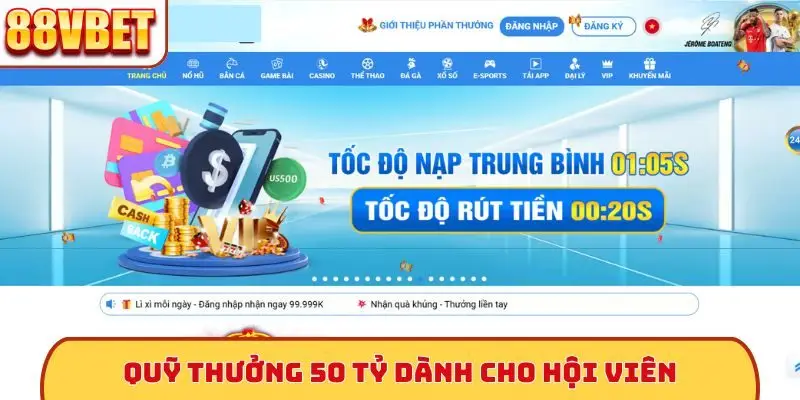 Quỹ thưởng 50 tỷ dành cho hội viên