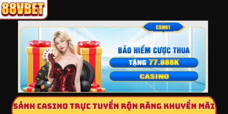 Sảnh casino trực tuyến rộn ràng khuyến mãi